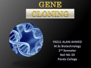 Gene Cloning | PPTX
