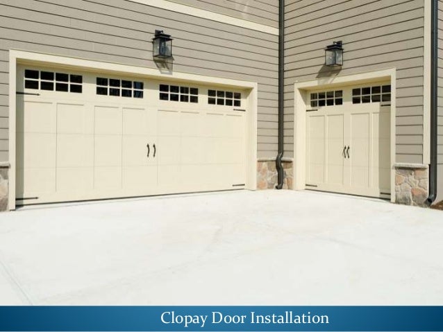 Clopay Door Installation