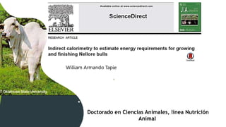 Doctorado en Ciencias Animales, línea Nutrición
Animal
William Armando Tapie
 