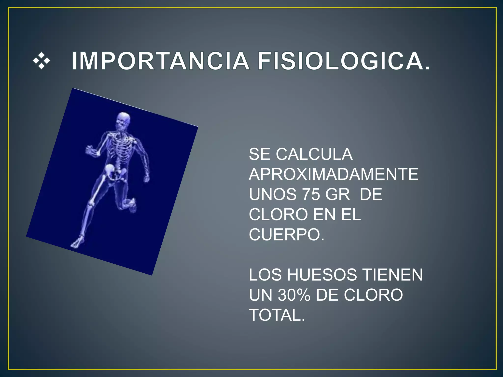 bioelemento cloro | PPTX | Chemistry | Science