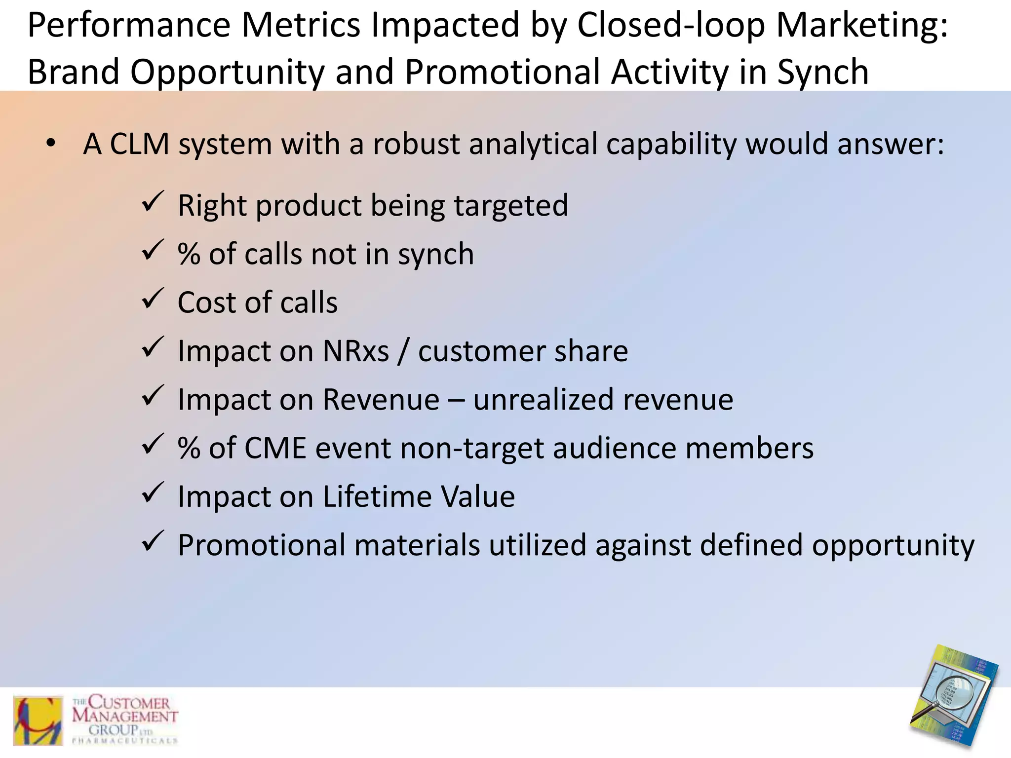 Closed-loop Marketing Analytics:Key Quantifiable DeliverablesIncrease brand revenues