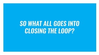 Closed-Loop Reporting: How to Close the Loop in Your Sales and Marketing Data