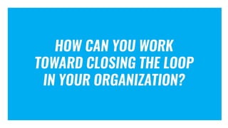 Closed-Loop Reporting: How to Close the Loop in Your Sales and Marketing Data