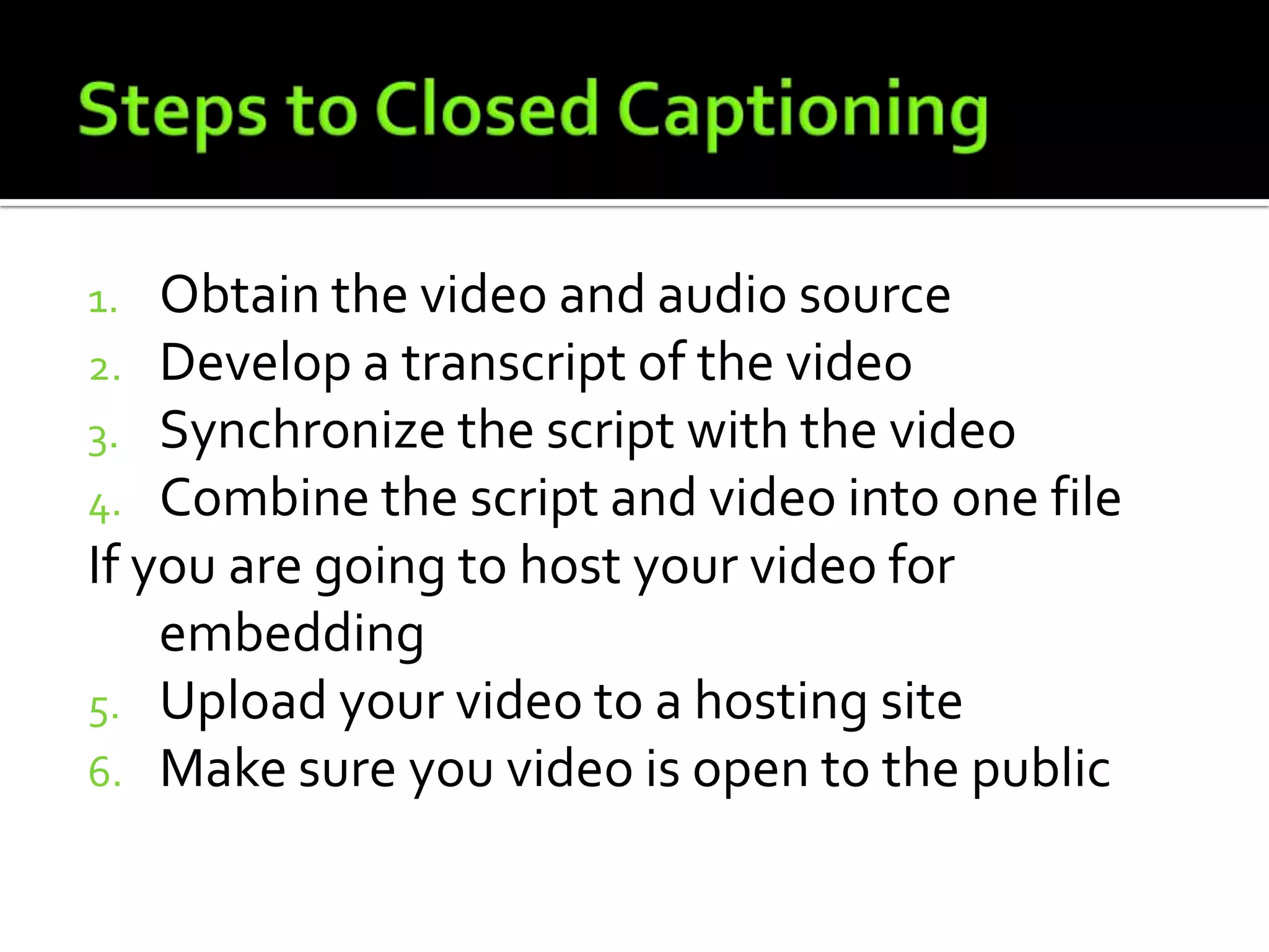 Closed Captions Overview Pptx