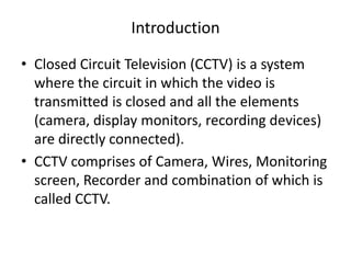Closed Circuit Television(CCTV) | PPTX
