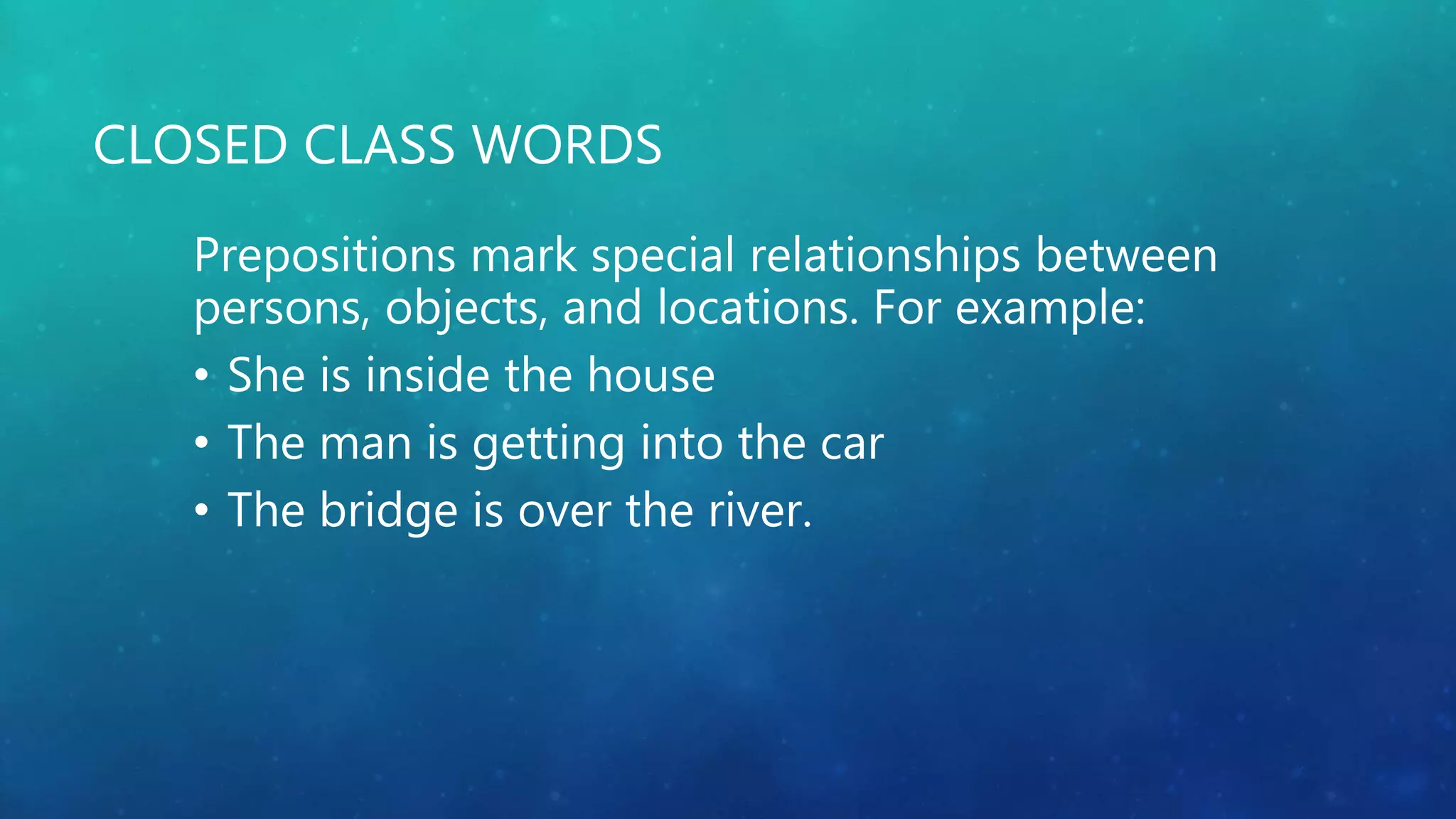 Closed class words PPT