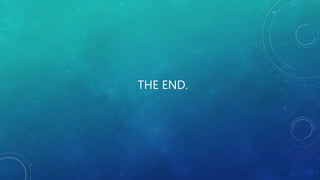 THE END.
 