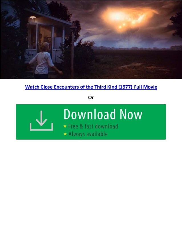 Close encounters of the third kind (1977) Movie Download Sites Free
