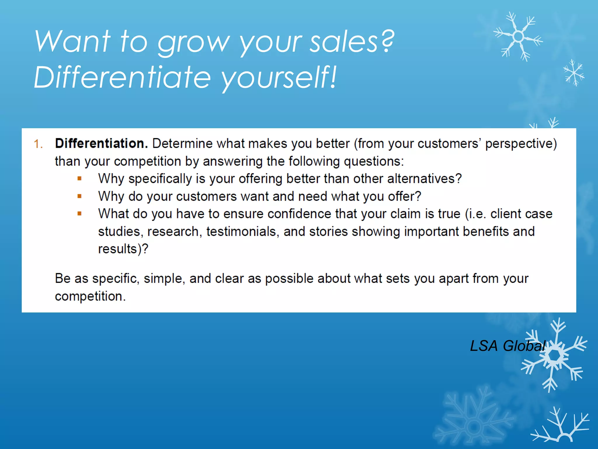 Want to grow your sales?
Differentiate yourself!
LSA Global
 