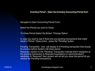 How to Close Period in Oracle Apps Inventory | PPT