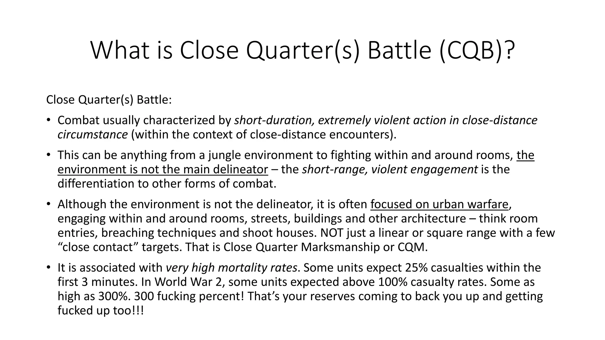 Close Quarter Battle A (Thankfully) Changing Paradigm PPT