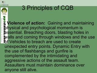 Cqb Definition Close quarters battle (cqb ).ppt
