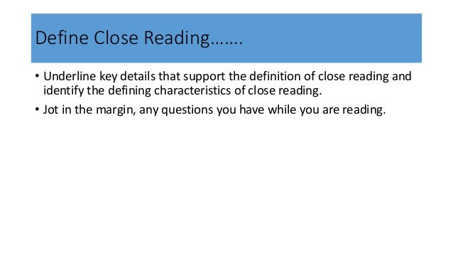 close reading close reading definition