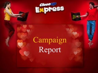 Campaign
Report

 
