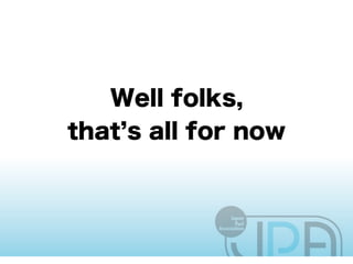 YAPC::Asia Tokyo 2011 Closing