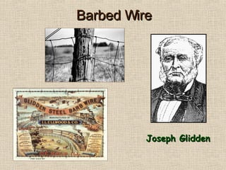 Barbed Wire Joseph Glidden 