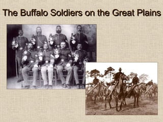 The Buffalo Soldiers on the Great Plains 