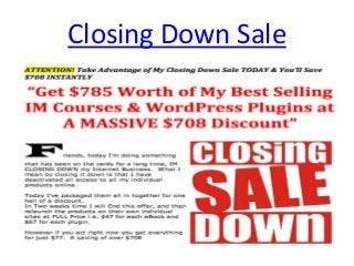 Closing Down Sale
 