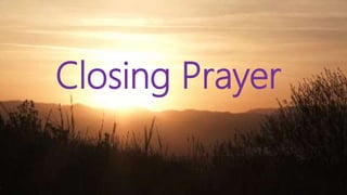 Closing Prayer
 