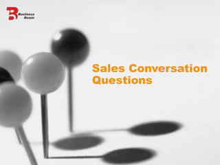 Sales Conversation Questions 