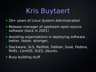 Closing the gap between Distros(devs) and their Users(ops) Slide 2