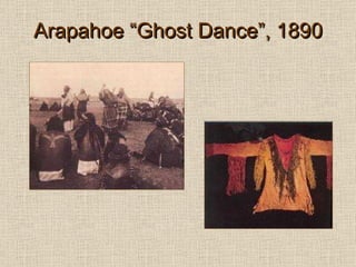 Arapahoe “Ghost Dance”, 1890 