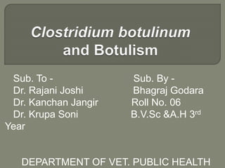 Sub. To - Sub. By -
Dr. Rajani Joshi Bhagraj Godara
Dr. Kanchan Jangir Roll No. 06
Dr. Krupa Soni B.V.Sc &A.H 3rd
Year
DEPARTMENT OF VET. PUBLIC HEALTH
 