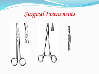 Surgical Instruments
 