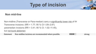 Guidelines on closure of laparotomy and prevention of incisional hernia ...