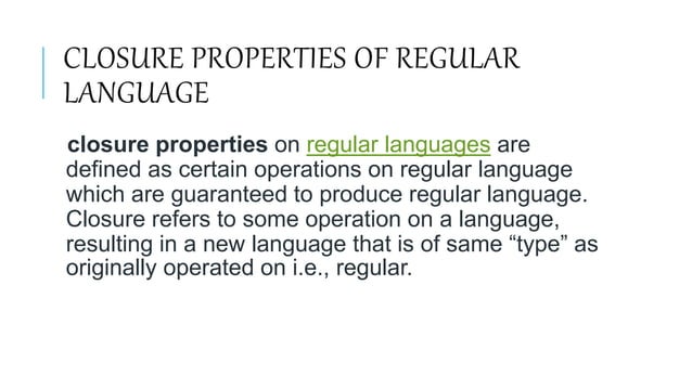 closure properties of regular language.pptx | Programming Languages ...