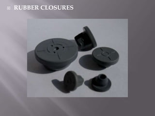    RUBBER CLOSURES
 
