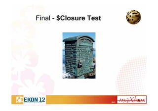 39/41
Final - $Closure Test
 