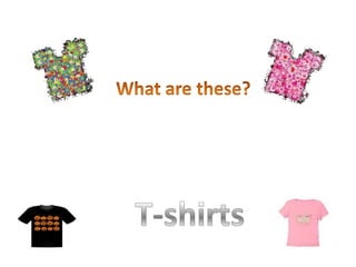 Clothes