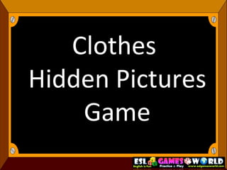 Clothes  Hidden Pictures Game 