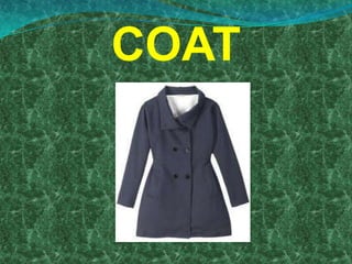 COAT
 