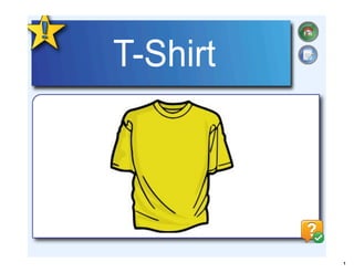 T-Shirt




          1
 