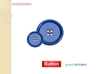 Clothes (Vocabulary) - Ropas | PPTX