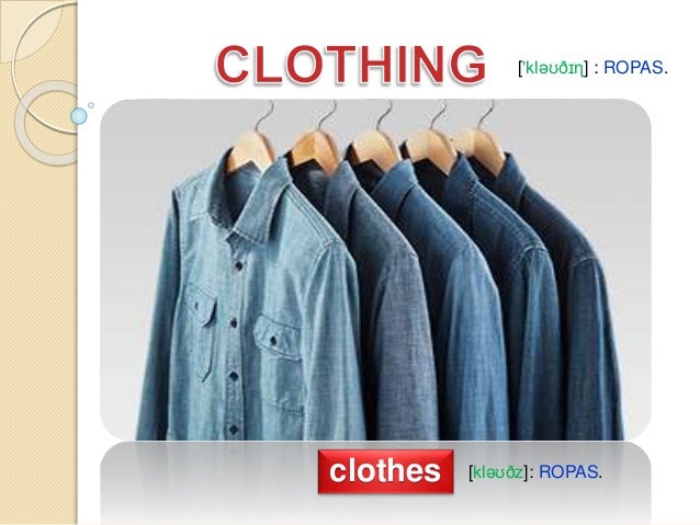 Clothes (Vocabulary) - Ropas 2 clothes vocabulary ropas 1 638