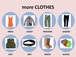more CLOTHES



DRESS    JACKET   TROUSERS   LEGGINS




VEST      BELT     BOOTS     GLOVES
 