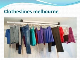 Clotheslines melbourne
 