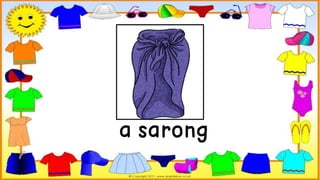 a sarong
 