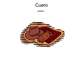 Cuero leather   