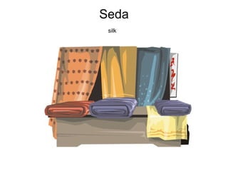 Seda silk   
