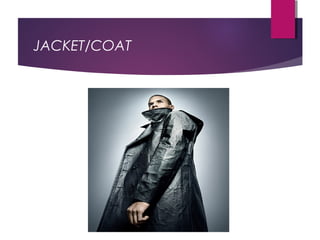 JACKET/COAT
 