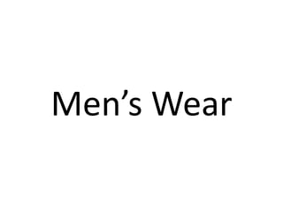 Men’s Wear