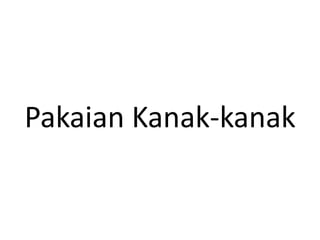 PakaianKanak-kanak