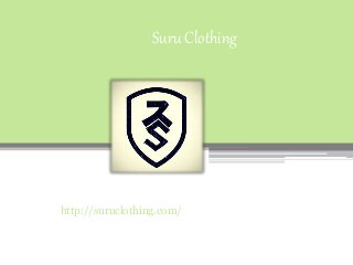Suru Clothing
http://suruclothing.com/
 