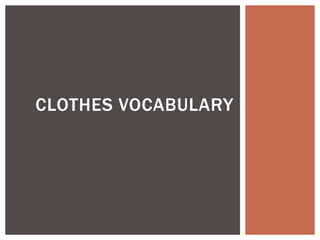 Everyday English: Clothing Vocabulary