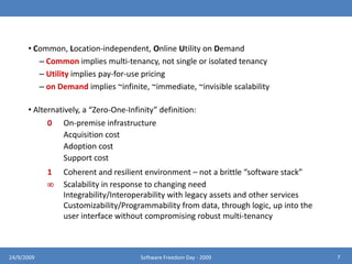  Common, Location-independent, Online Utility on Demand