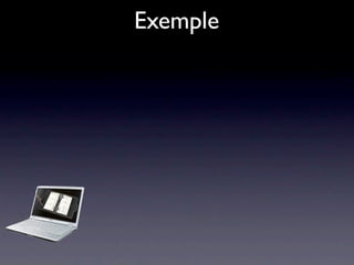 Exemple
 